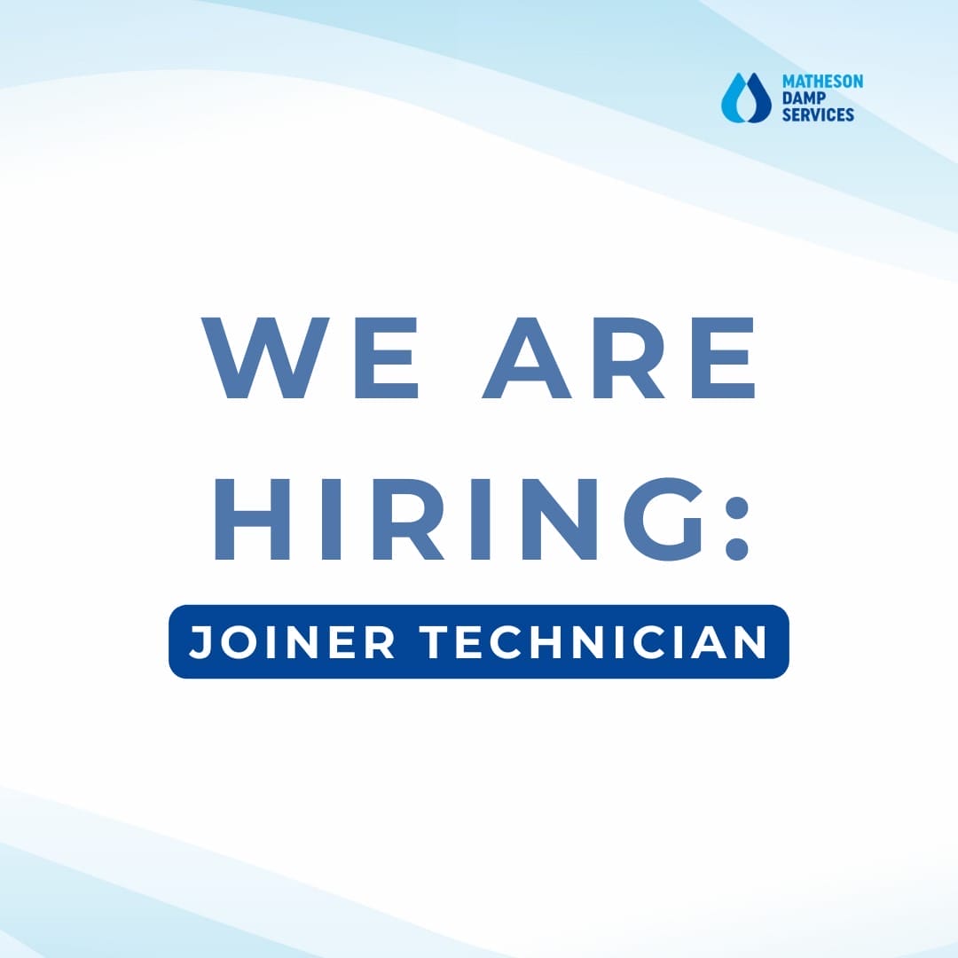 Matheson Damp Services Joiner Technician Job Advert